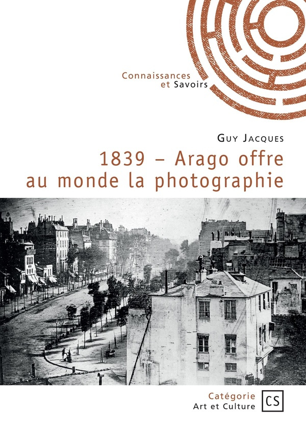 jacques-guy-1839-arago-offre-au-monde-la-photographie_0