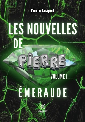 jacquet-pierre-nouvelles-de-pierre-tome-1-l-emeraude_0