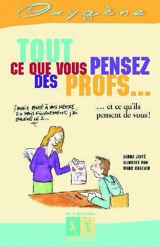 jaffe-laura-3b-chalvin-marc-tout-ce-que-vous-pensez-des-profs_0