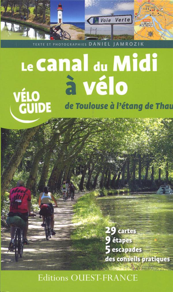 jamrozik-daniel-le-canal-du-midi-a-velo-de-toulouse-a-l-etang-de-thau_0