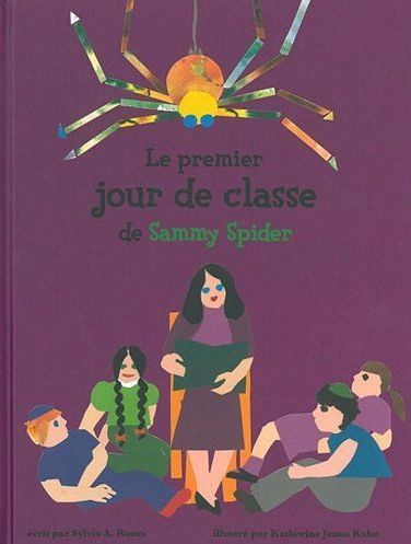 janus-kahn-katherine-3b-rouss-sylvia-le-premier-jour-de-classe-de-sammy-spider-les-animaux_0