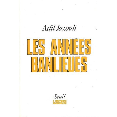 jazouli-adil-les-annees-banlieues_0