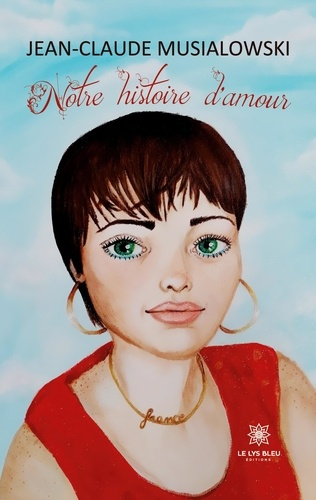 jean-claude-musialow-notre-histoire-d-amour_0