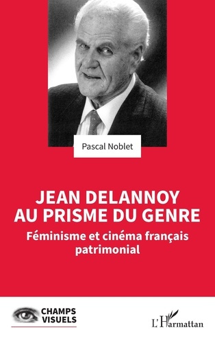 jean-delannoy-au-prisme-du-genre-feminisme-et-cinema-francais-patrimonial_0
