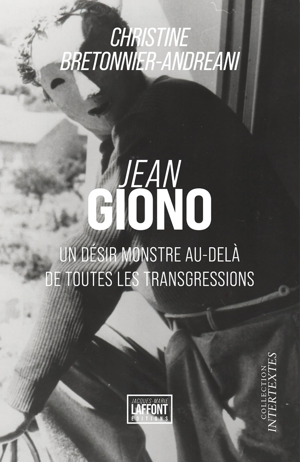 jean-giono-un-desir-monstre-au-dela-de-toutes-les-transgressions_0