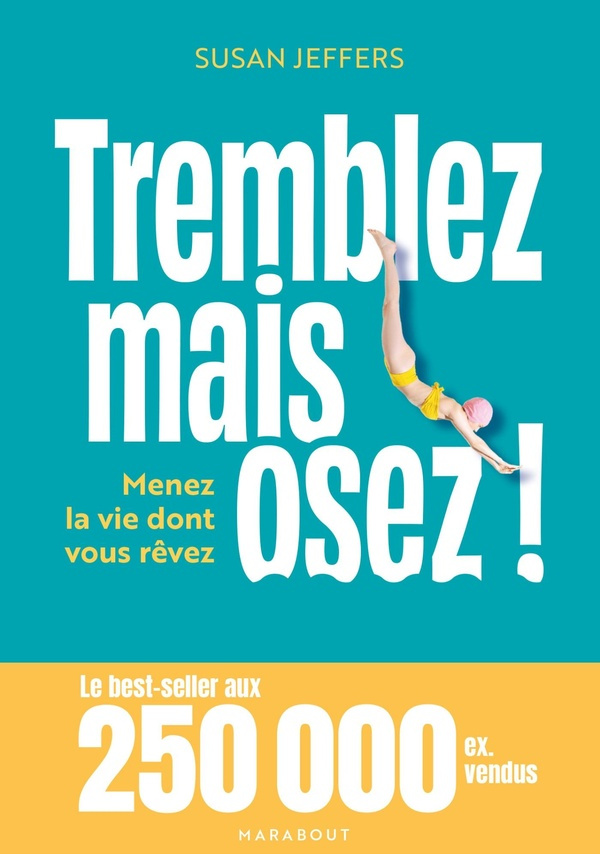 jeffers-susan-tremblez-mais-osez-menez-la-vie-dont-vous-revez_0