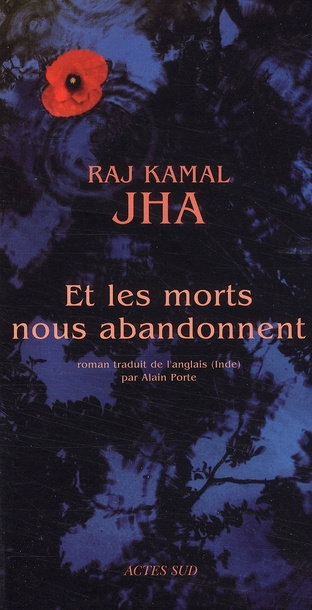 jha-raj-kamal-3b-porte-alain-et-les-morts-nous-abandonnent_0