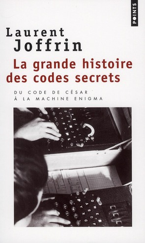 joffrin-laurent-la-grande-histoire-des-codes-secrets_0