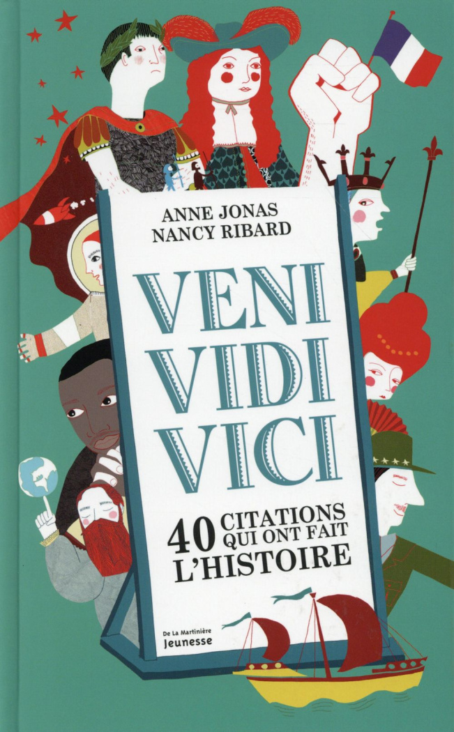 jonas-anne-3b-ribard-nancy-veni-vidi-vici-40-citations-qui-ont-marque-l-histoire_0