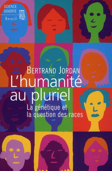 jordan-bertrand-l-humanite-au-pluriel-la-genetique-et-la-question-des-races_0