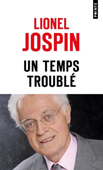 jospin-lionel-un-temps-trouble_0