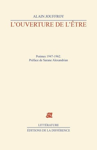 jouffroy-alain-l-ouverture-de-l-etre-1947-1962-poemes_0