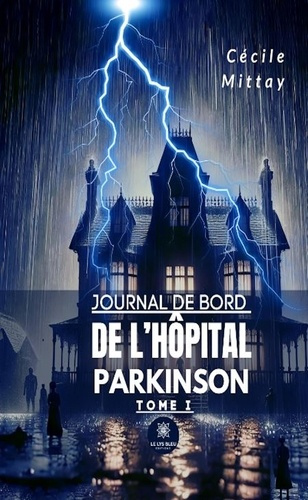 journal-de-bord-de-l-hopital-parkinson-tome-i_0