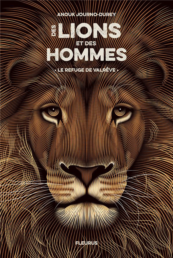journo-durey-anouk-des-lions-et-des-hommes-tome-1-le-refuge-de-valreve_0