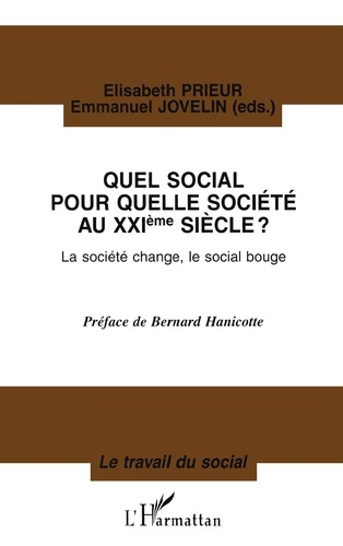 jovelin-emmanuel-quel-social-pour-quelle-societe-au-xxieme-siecle-la-societe-change-le-social-bouge-actes-du-coll_0