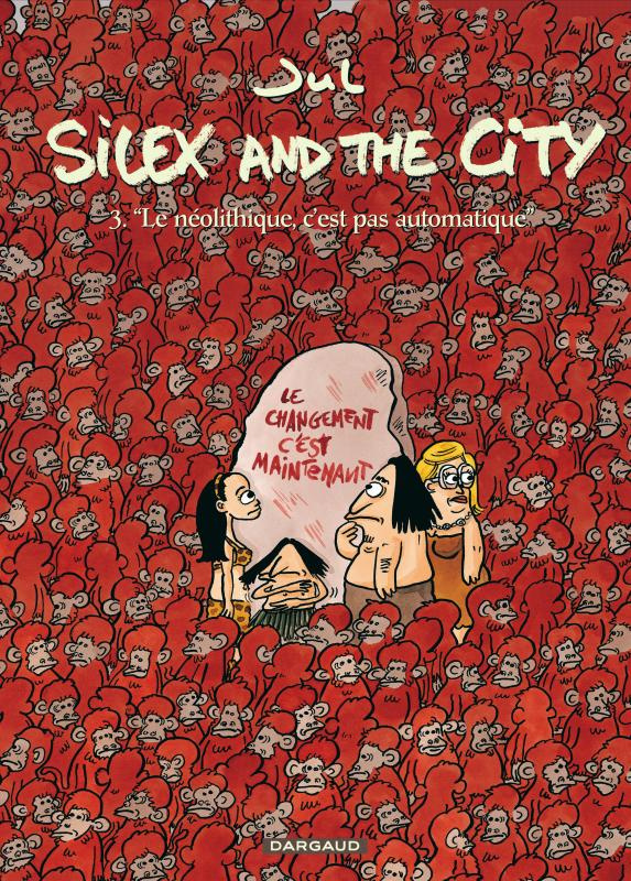 jul-silex-and-the-city-tome-3-le-neolithique-c-est-pas-automatique_0