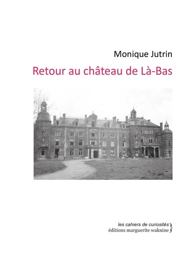 jutrin-monique-retour-au-chateau-de-la-bas_0