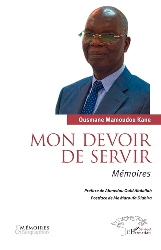 kane-ousmane-mamoudou-ould-abdallah-ahmedou-di-mon-devoir-de-servir-memoires_0