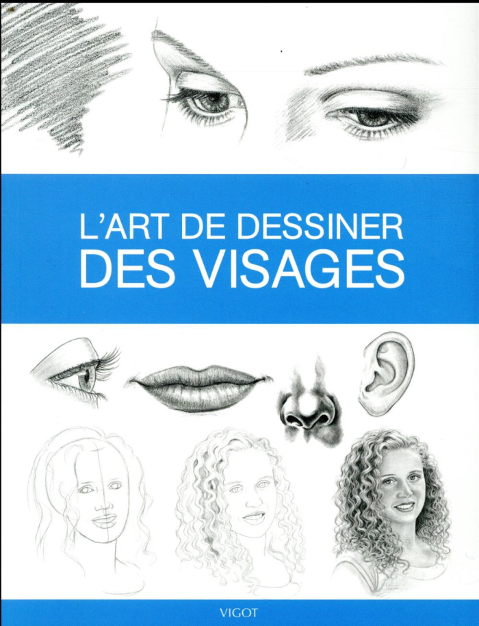 kauffman-yaun-debra-3b-cardaci-diane-3b-foster-walte-l-art-de-dessiner-des-visages_0