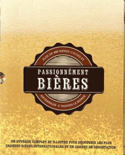 kelly-mark-3b-derrick-stuart-3b-mitjaville-chantal-passionnement-bieres-plus-de-400-bieres-cultes-et-artisanales-a-travers-le-monde-avec-carnet-de-deg_0