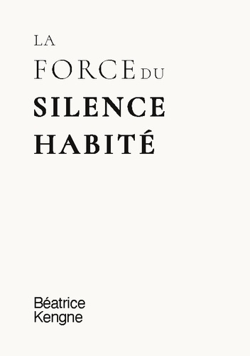 kengne-beatrice-force-du-silence-habite_0