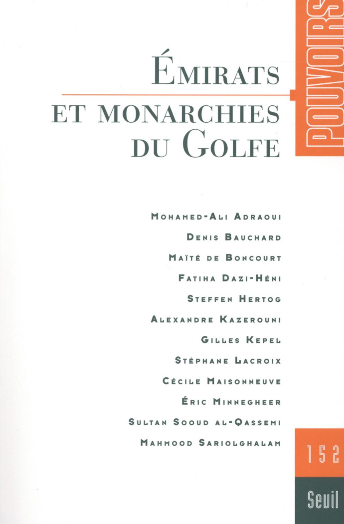 kepel-gilles-3b-dazi-heni-fatiha-3b-lacroix-stephane-pouvoirs-n-152-emirats-et-monarchies-du-golfe_0