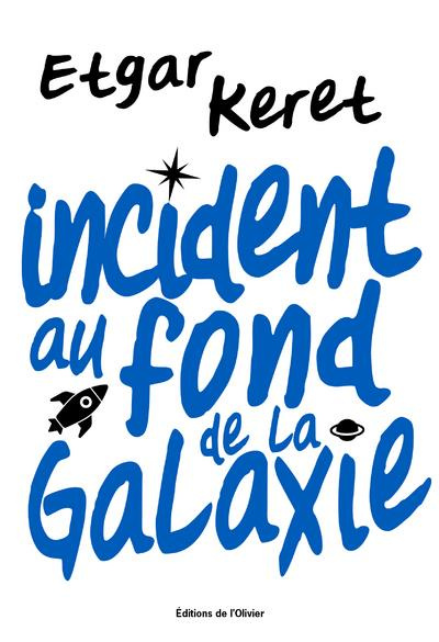 keret-etgar-3b-pinhas-delpuech-rosie-incident-au-fond-de-la-galaxie_0
