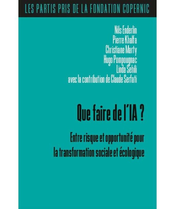 khalfa-pierre-marty-christiane-enderlin-nils-que-faire-de-l-intelligence-artificielle_0