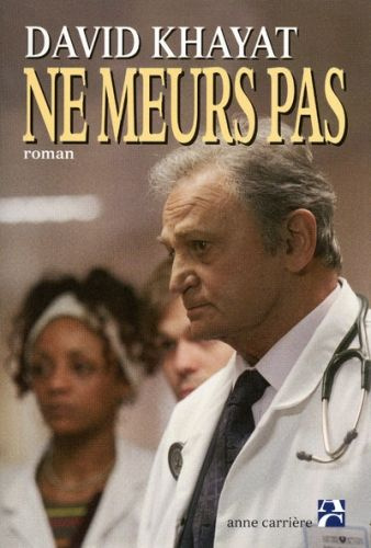 khayat-david-ne-meurs-pas_0