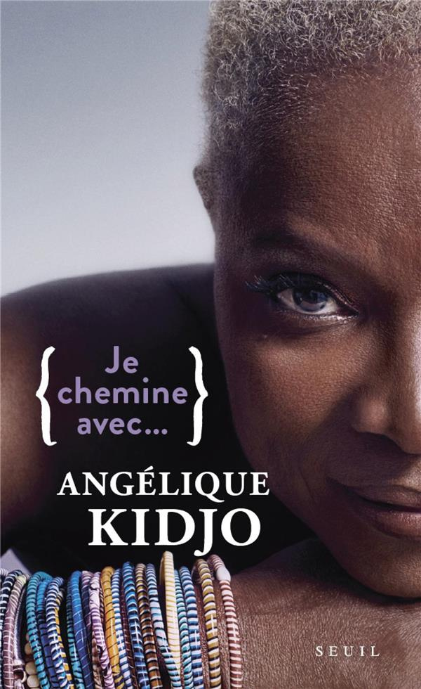kidjo-angelique-3b-lhuillier-sophie-je-chemine-avec-angelique-kidjo_0