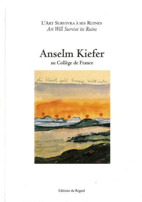 kiefer-anselm-l-art-survivra-a-ses-ruines-edition-bilingue-francais-anglais_0