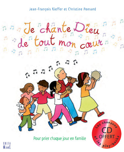 kieffer-jean-francois-3b-ponsard-christine-je-chante-dieu-de-tout-mon-coeur-pour-prier-chaque-jour-en-famille-avec-1-cd-audio_0