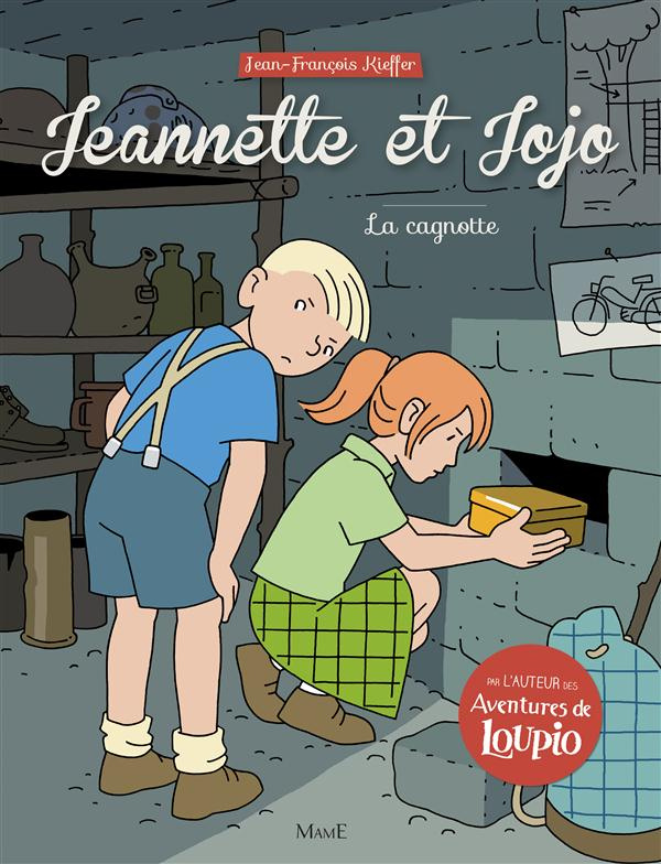 kieffer-jean-francois-jeannette-et-jojo-tome-3-la-cagnotte_0