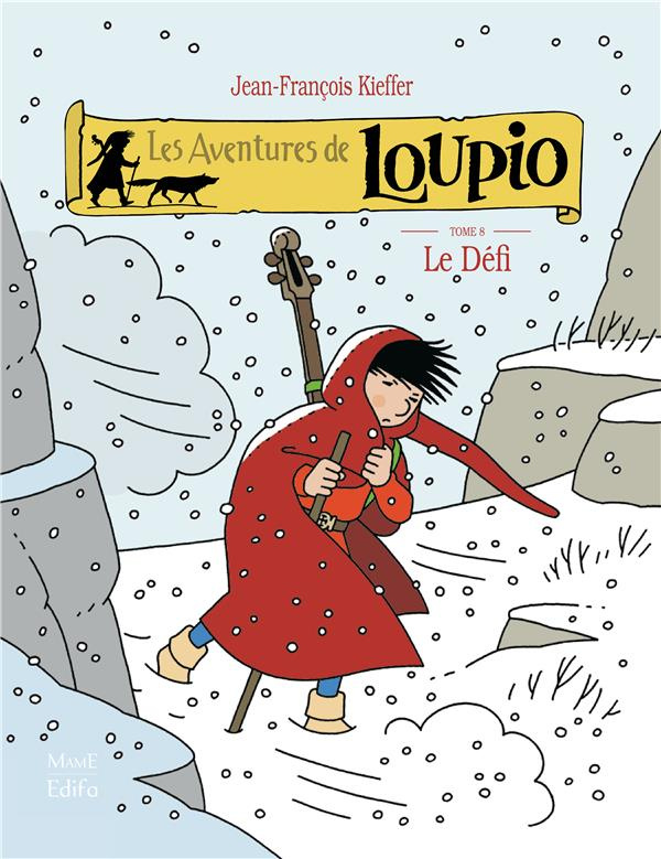 kieffer-jean-francois-les-aventures-de-loupio-tome-8-le-defi_0