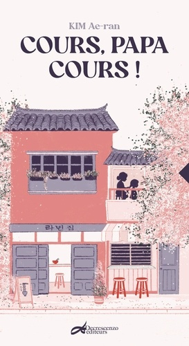 kim-ae-ran-cours-papa-cours-nouvelle-edition_0