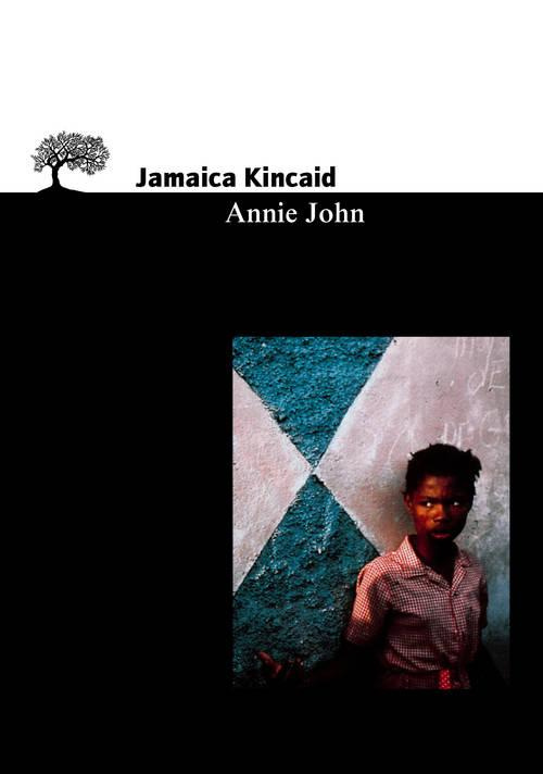 kincaid-jamaica-annie-john_0