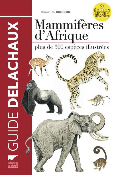 kingdon-jonathan-3b-saint-girons-anne-mammiferes-d-afrique-plus-de-300-especes-illustres-2e-edition-revue-et-augmentee_0