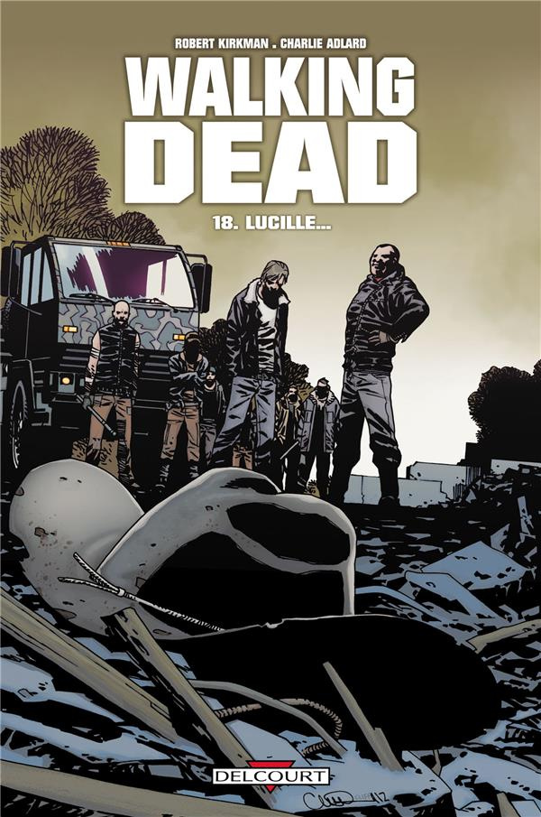 kirkman-robert-3b-adlard-charlie-3b-rathburn-cliff-3b-walking-dead-tome-18-lucille_0