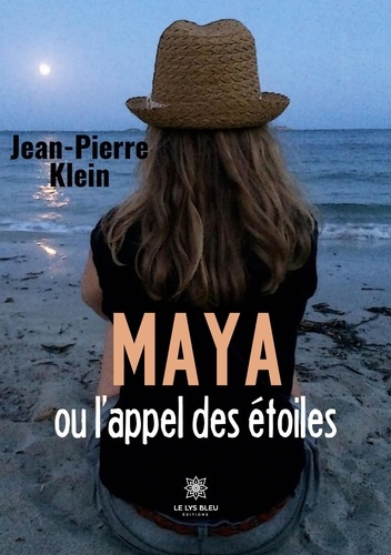 klein-jean-pierre-maya-ou-l-appel-des-etoiles_0