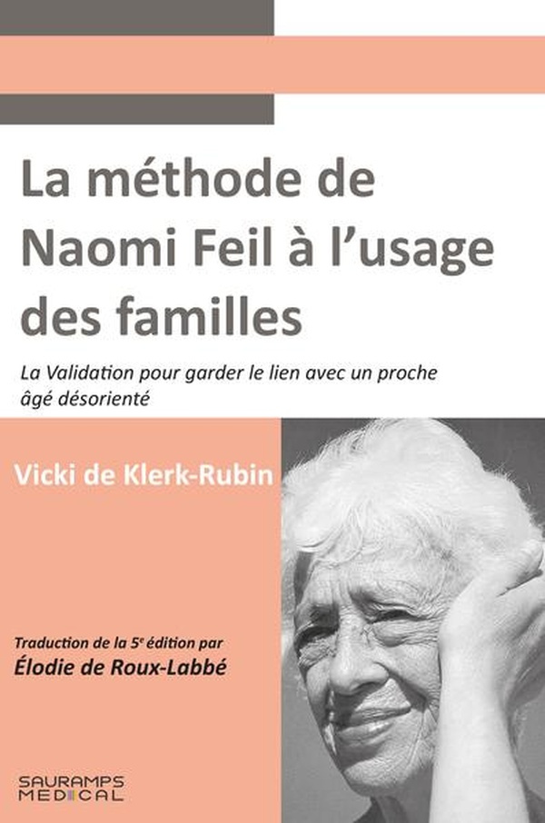 klerk-rubin-vicki-de-la-methode-de-naomi-feil-a-l-usage-des-familles-la-validation-pour-garder-le-lien-avec-un-proche_0