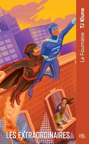 klune-tj-la-fournaise-tome-03-les-extraordinaires_0
