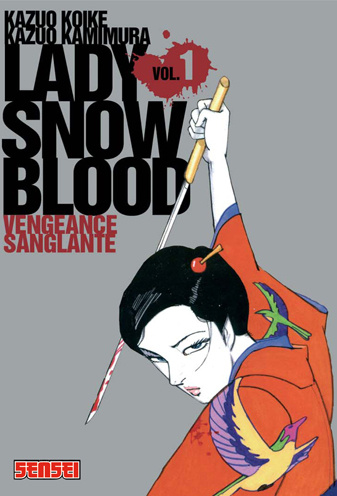 koike-kazuo-3b-kamimura-kazuo-lady-snowblood-tome-1-vengeance-sanglante_0