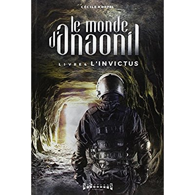 koppel-cecile-le-monde-d-anaonil-tome-4-l-invictus_0