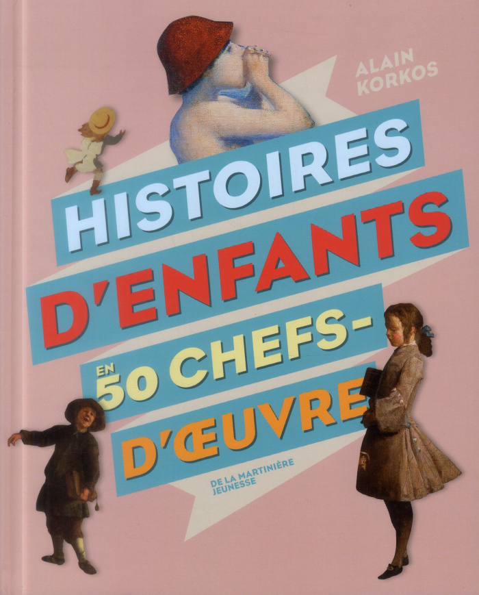 korkos-alain-histoires-d-enfants-en-50-chefs-d-oeuvre_0