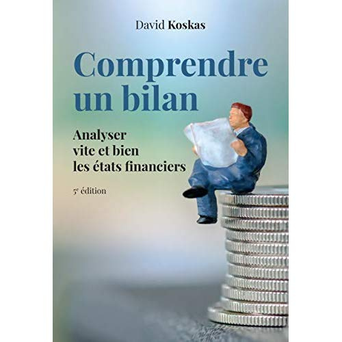 koskas-david-comprendre-un-bilan-analyser-vite-et-bien-les-etats-financiers-5e-edition_0