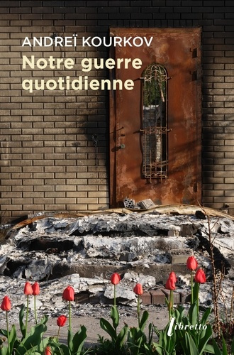kourkov-andrei-notre-guerre-quotidienne_0