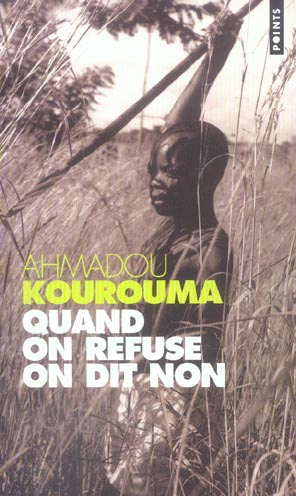 kourouma-ahmadou-quand-on-refuse-on-dit-non_0