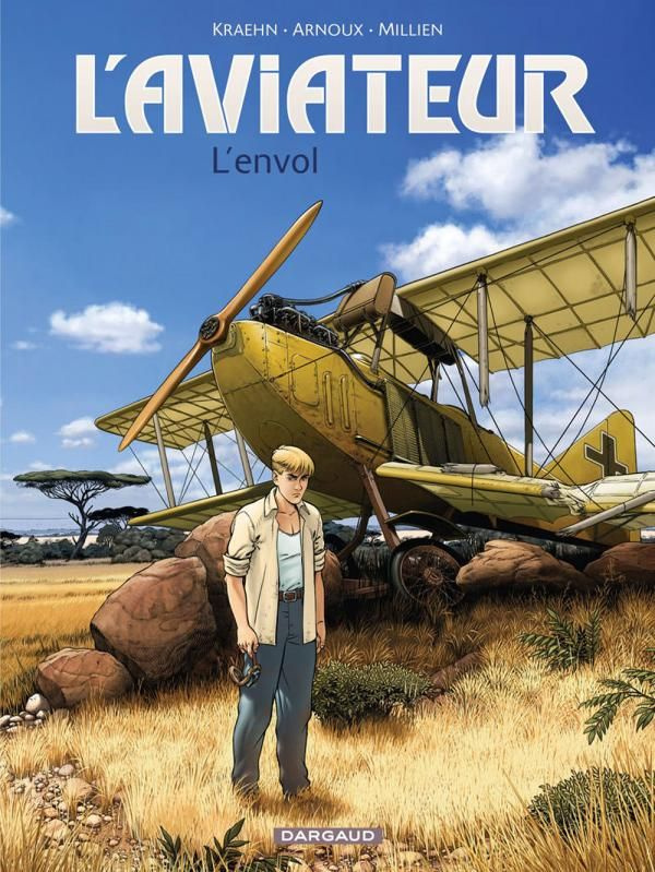 kraehn-jean-charles-3b-millien-chrys-3b-arnoux-erik-l-aviateur-tome-1-l-envol_0