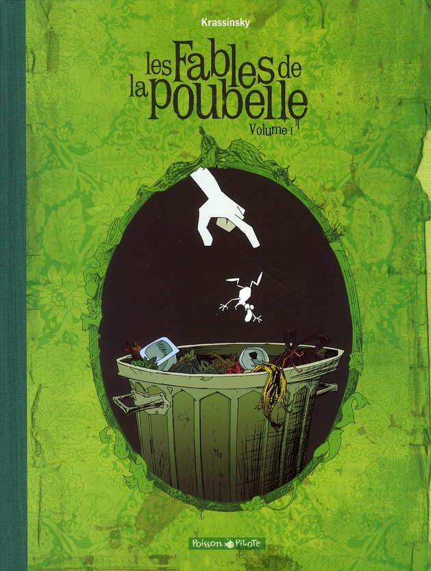 krassinsky-jean-paul-3b-schwendimann-laetitia-les-fables-de-la-poubelle-tome-1_0