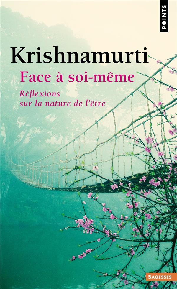 krishnamurti-jiddu-3b-joyeux-colette-face-a-soi-meme-reflexions-sur-la-nature-de-l-etre_0